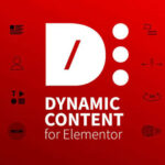 افزونه Dynamic Content for Elementor | افزودنی حرفه‌ای محتوای داینامیک برای المنتور
